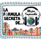 La Fórmula Secreta de Mejor Imposible