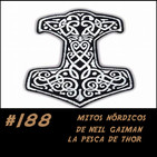#188 DIOSES NÓRDICOS de Neil Gaiman - La pesca de Thor