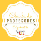 Charla de profesores - Episodio 36: Cómo crear tu podcast paso a paso