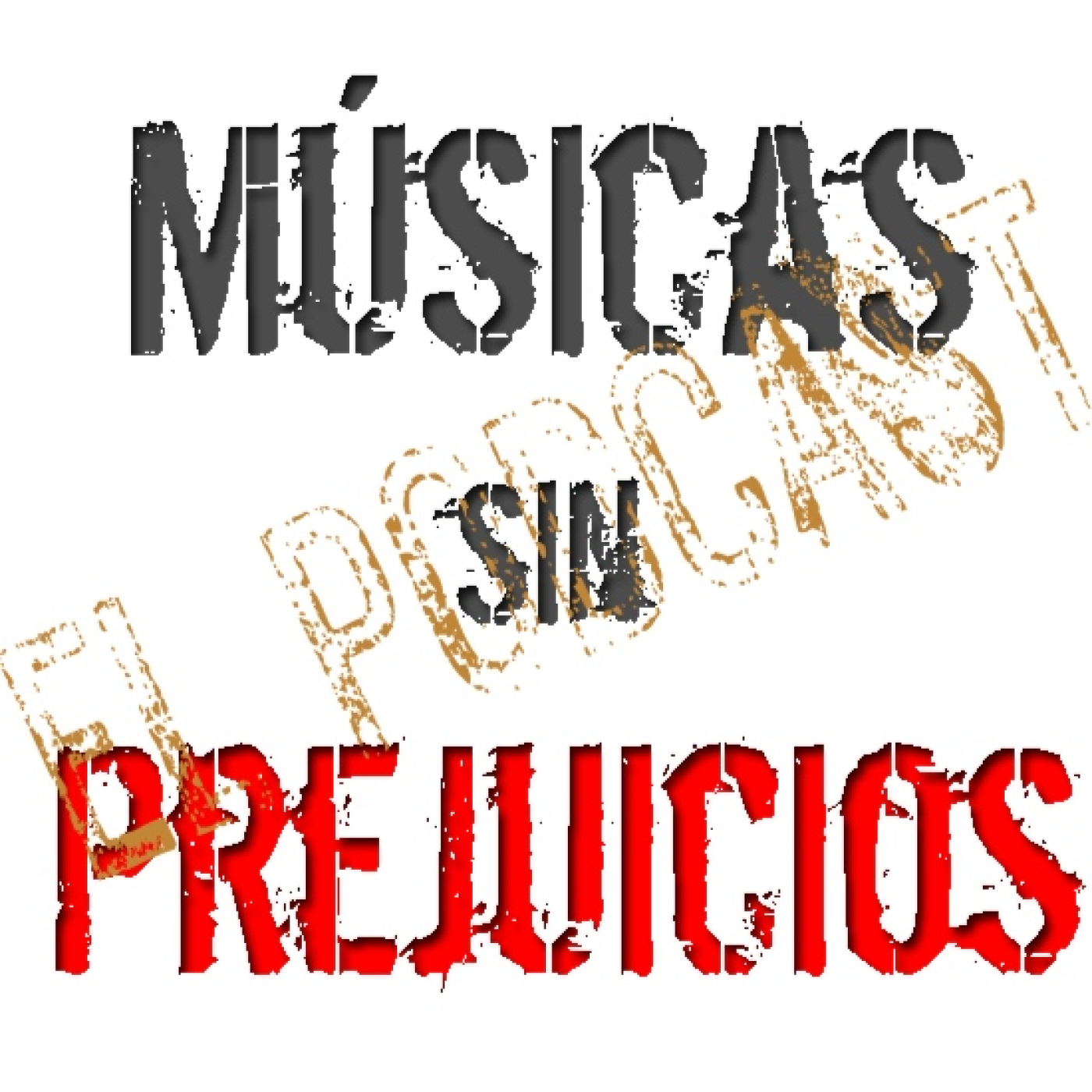 17º Capítulo de Músicas sin Prejuicios ... El podcast episode artwork