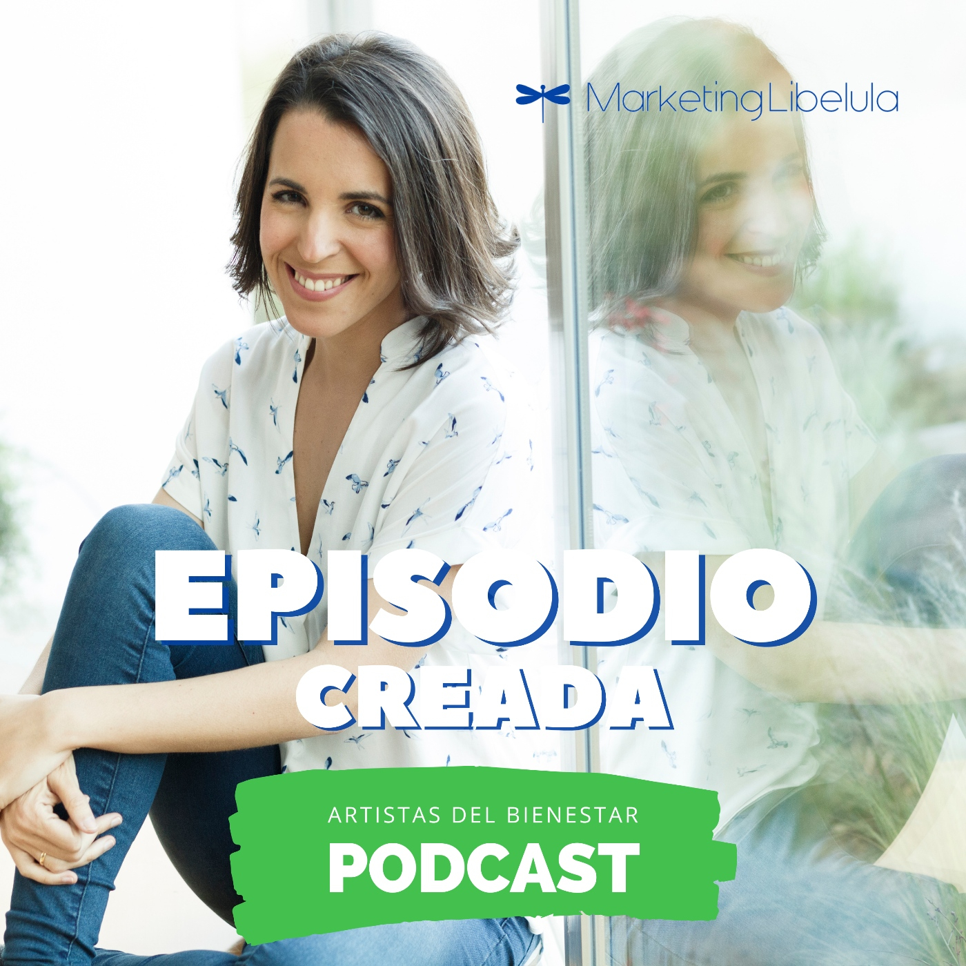 Podcast Marketing Libélula: ARTISTAS DEL BIENESTAR