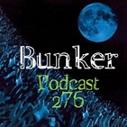 Bunker podcast 276