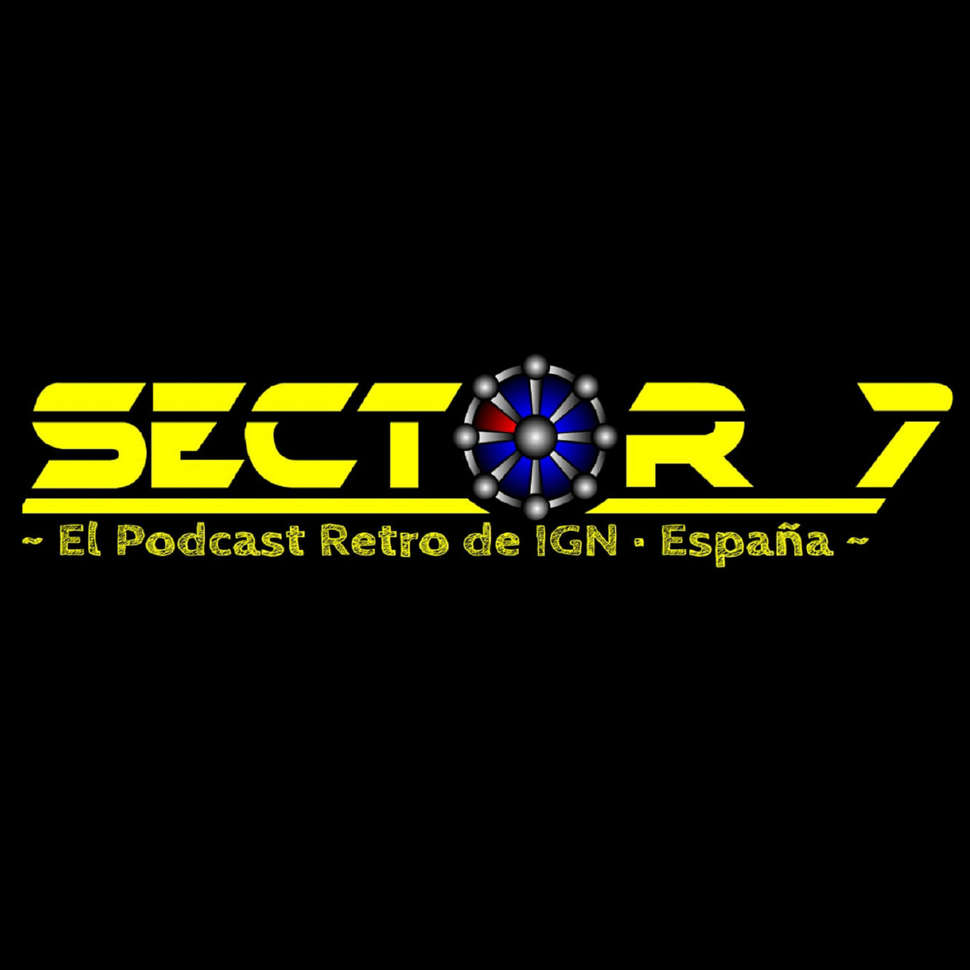 Sector 7 - El Podcast retro de IGN España