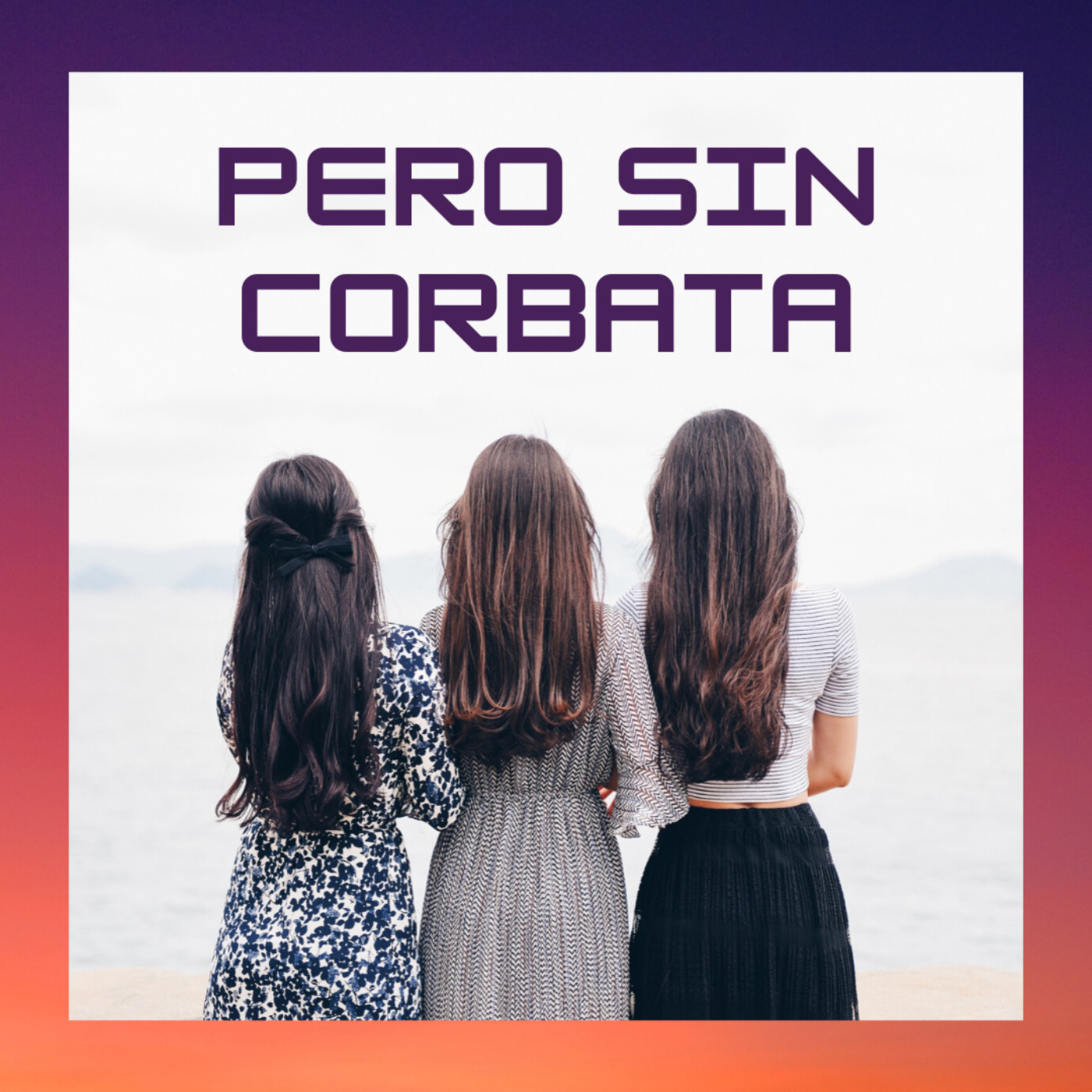 PeroSinCorbata