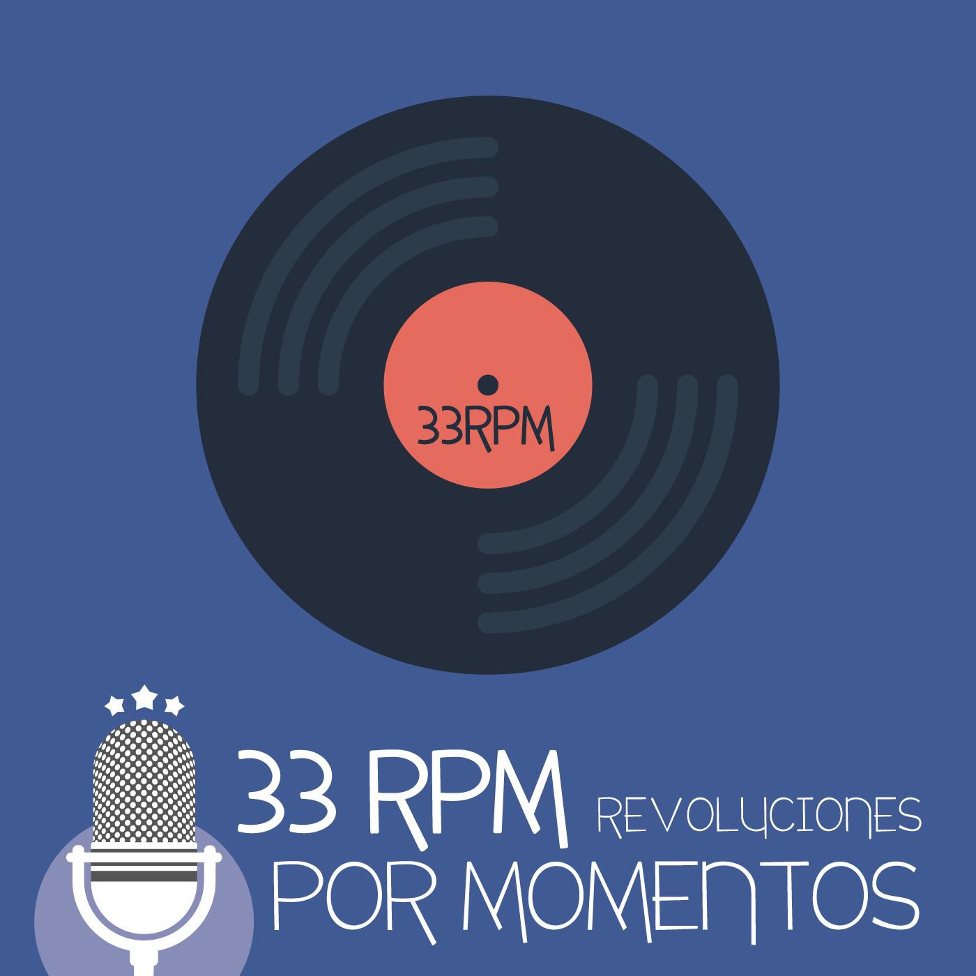 33 Revoluciones por momentos