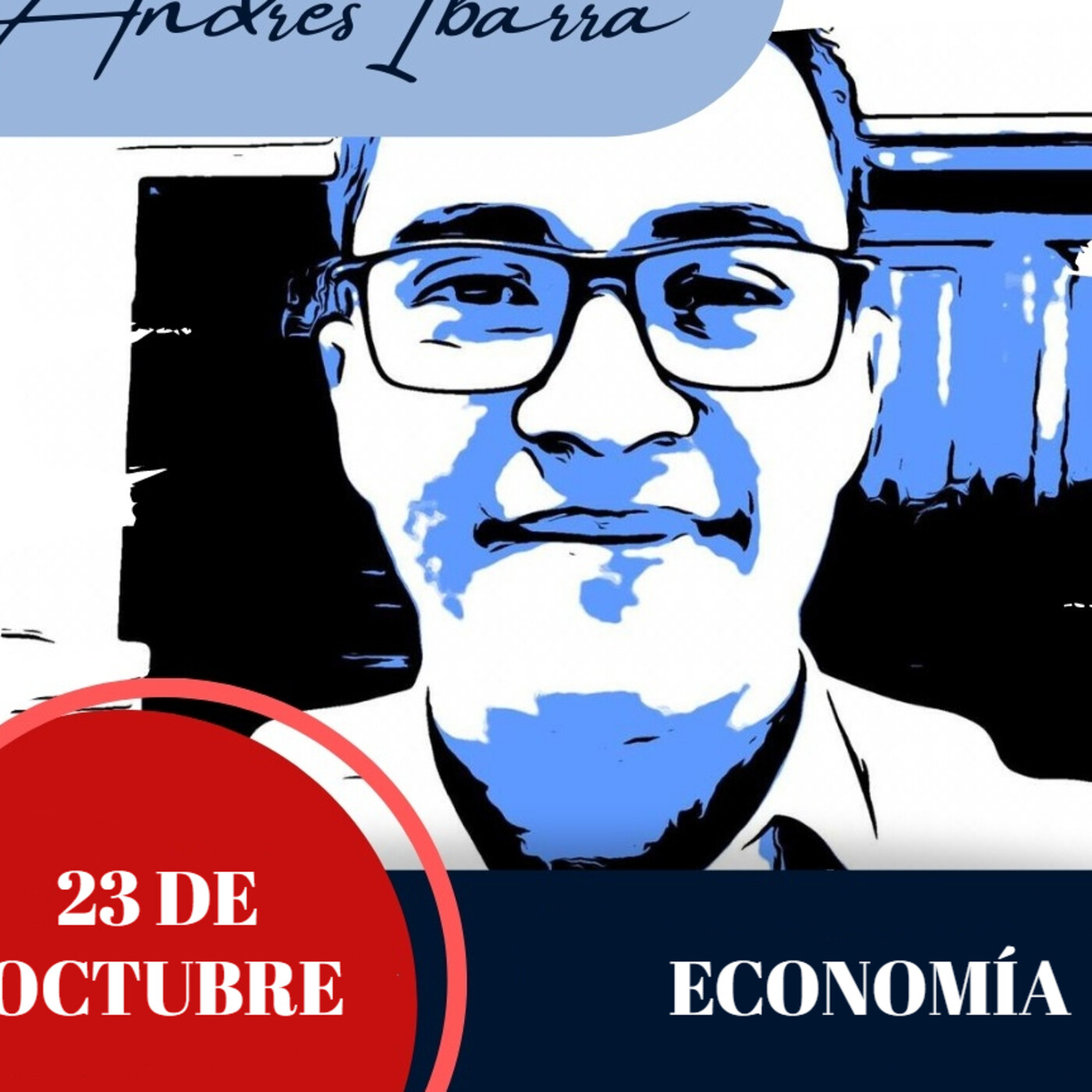 El podcast de Andres Ibarra.