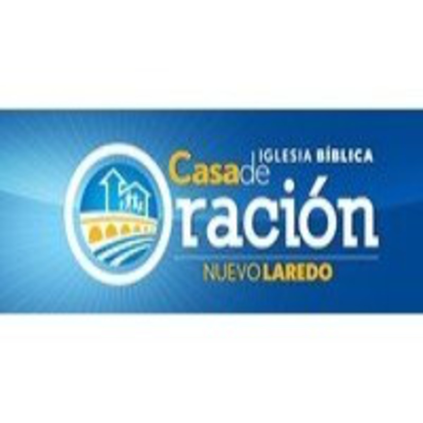 Iglesia Bíblica Casa de Oración Nuevo Laredo