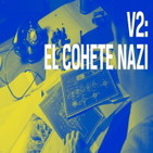 V2, el cohete nazi