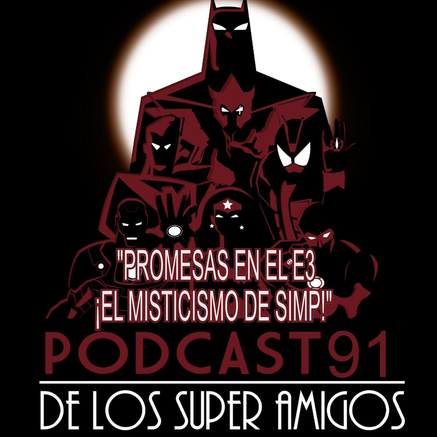 El Podcast de los SuperAmigos