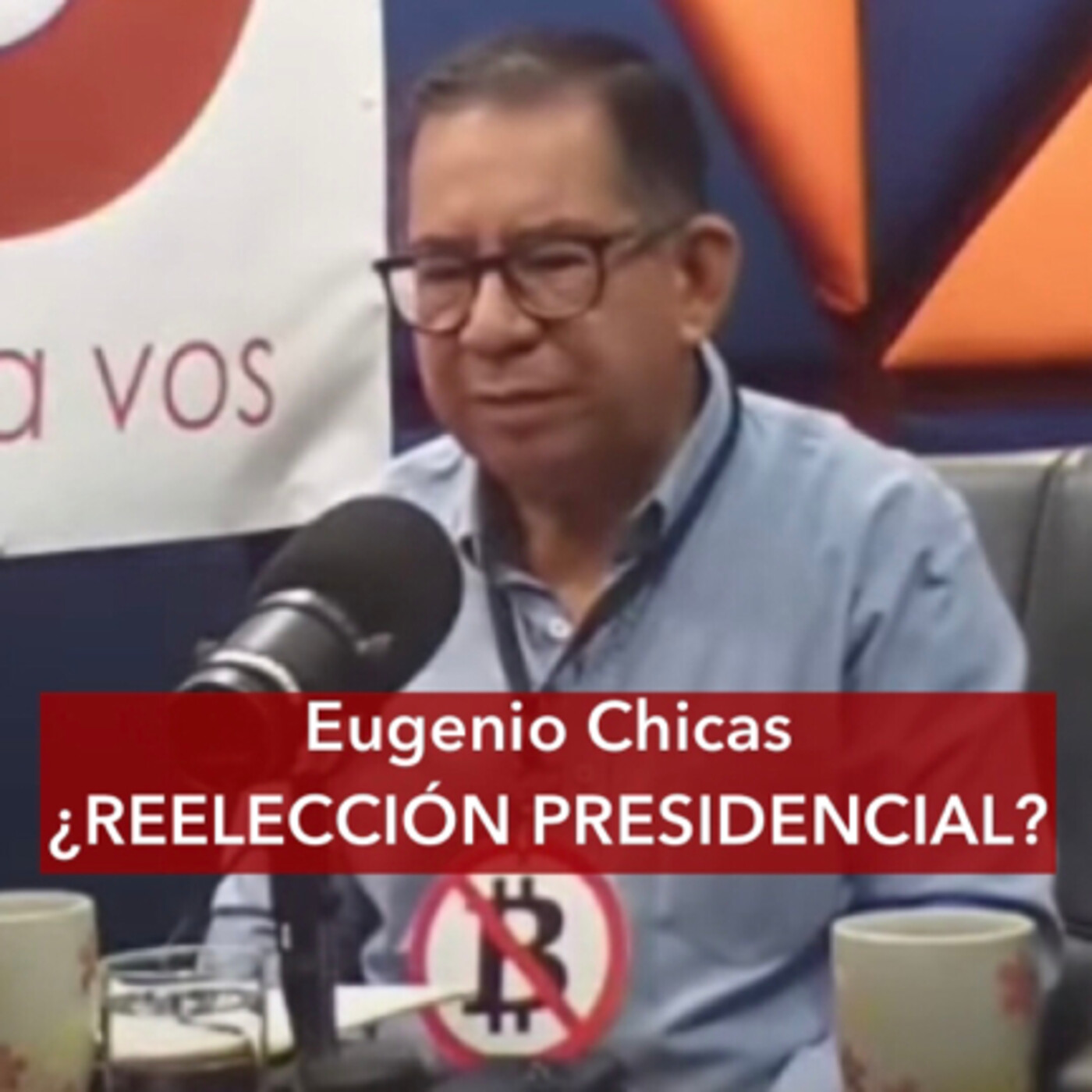 ¿REELECCIÓN PRESIDENCIAL? / Eugenio Chicas & Julio Villagrán / 04Set2021 episode artwork