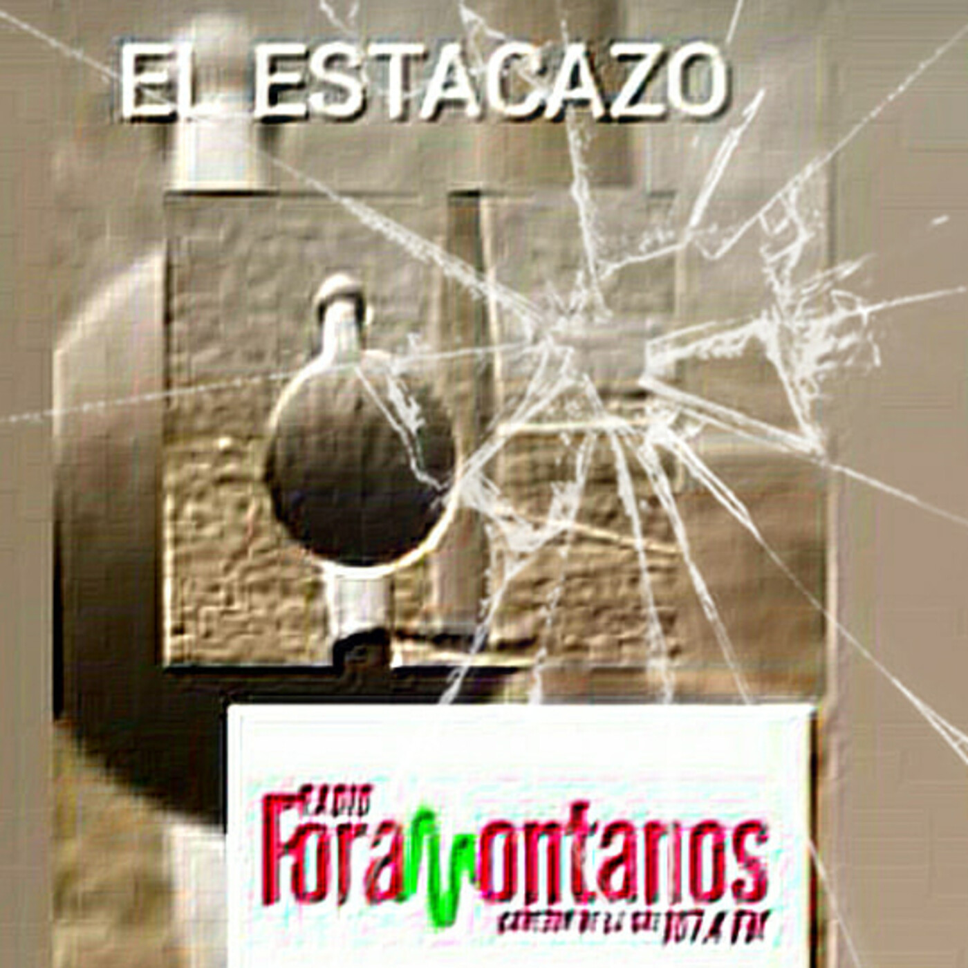 EL ESTACAZO