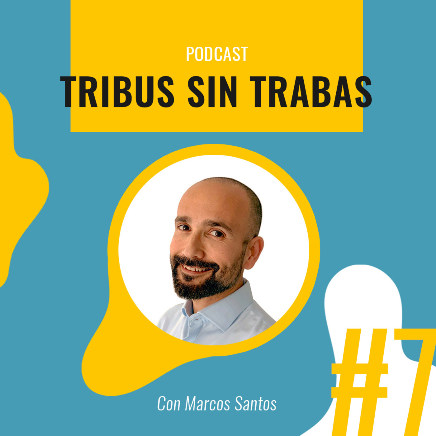 Tribus Sin Trabas, con Marcos Santos.