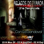 Relatos de terror 3ra temporada episodio 6 'Hospitales Malditos'