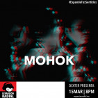 Dexter presenta - Mohok - Expansión Radial