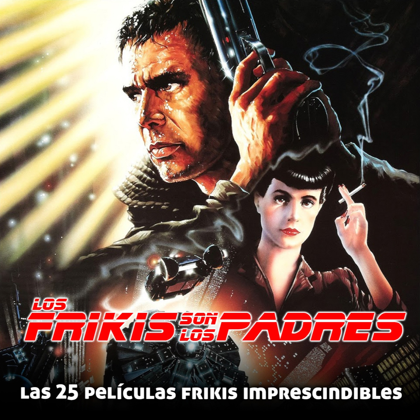 Los Frikis Son Los Padres
