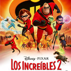 Los Increíbles 2 (2018) #Aventuras #Acción #Superhéroes #peliculas #audesc #podcast