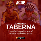 Taberna ACDP | ¿Una Vuelta guillenesca? Análisis del recorrido La Vuelta 2022