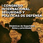 Sierra Delta 69: I Congreso Internacional en Seguridad y Políticas de Defensa