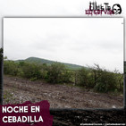 Noche En Cebadilla - Ellos Te Observan