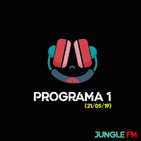Jungle fm programa 1 (21/05/19)