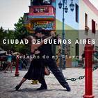 Relatos de mi tierra 1x01 - Buenos Aires: La ciudad que nunca duerme
