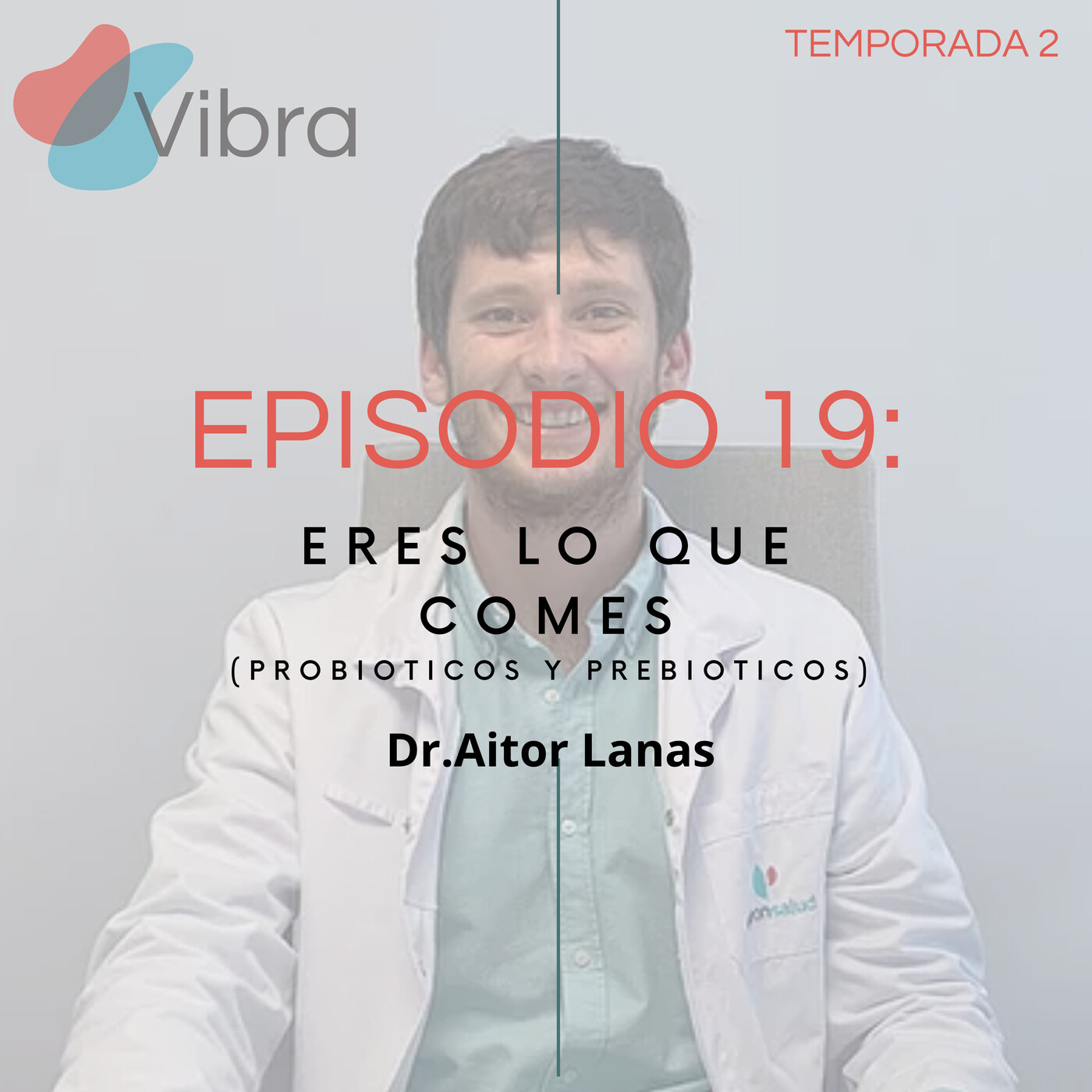 Vibra:el Podcast