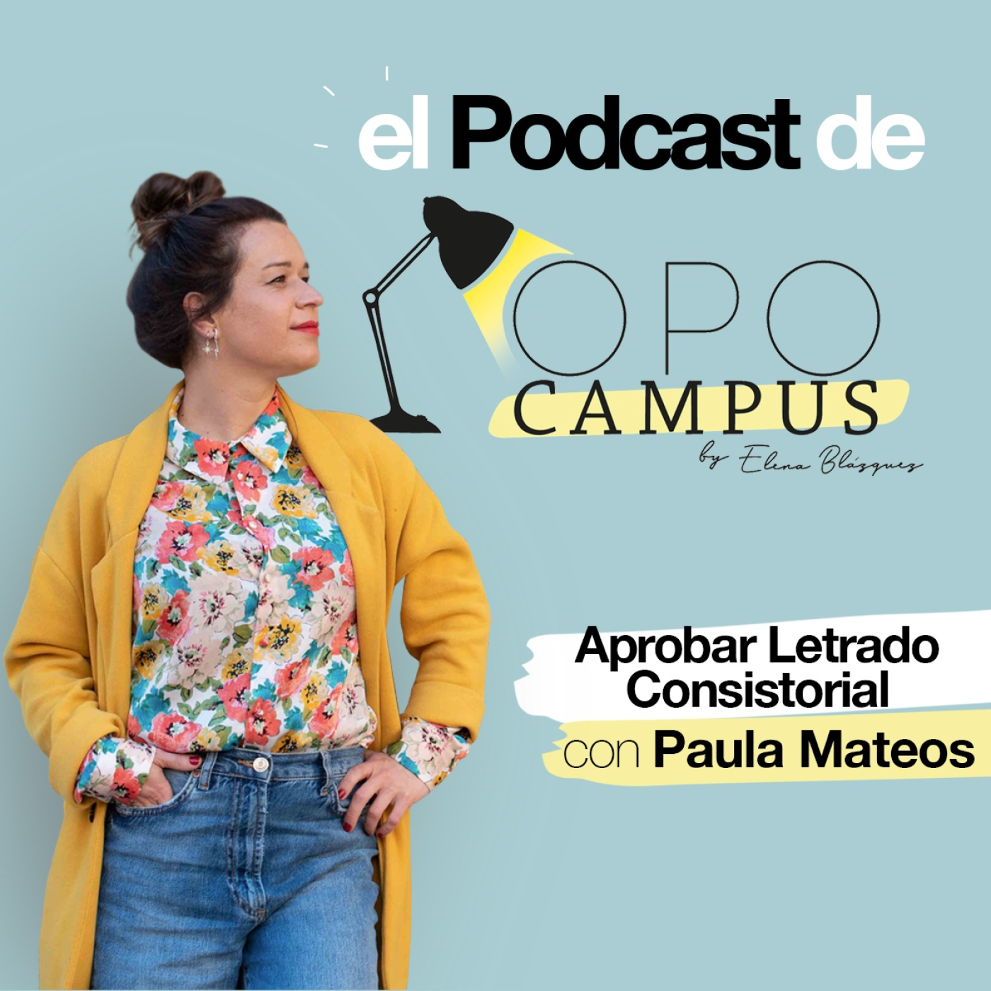 EL PODCAST DE OPOCAMPUS by Elena Blázquez