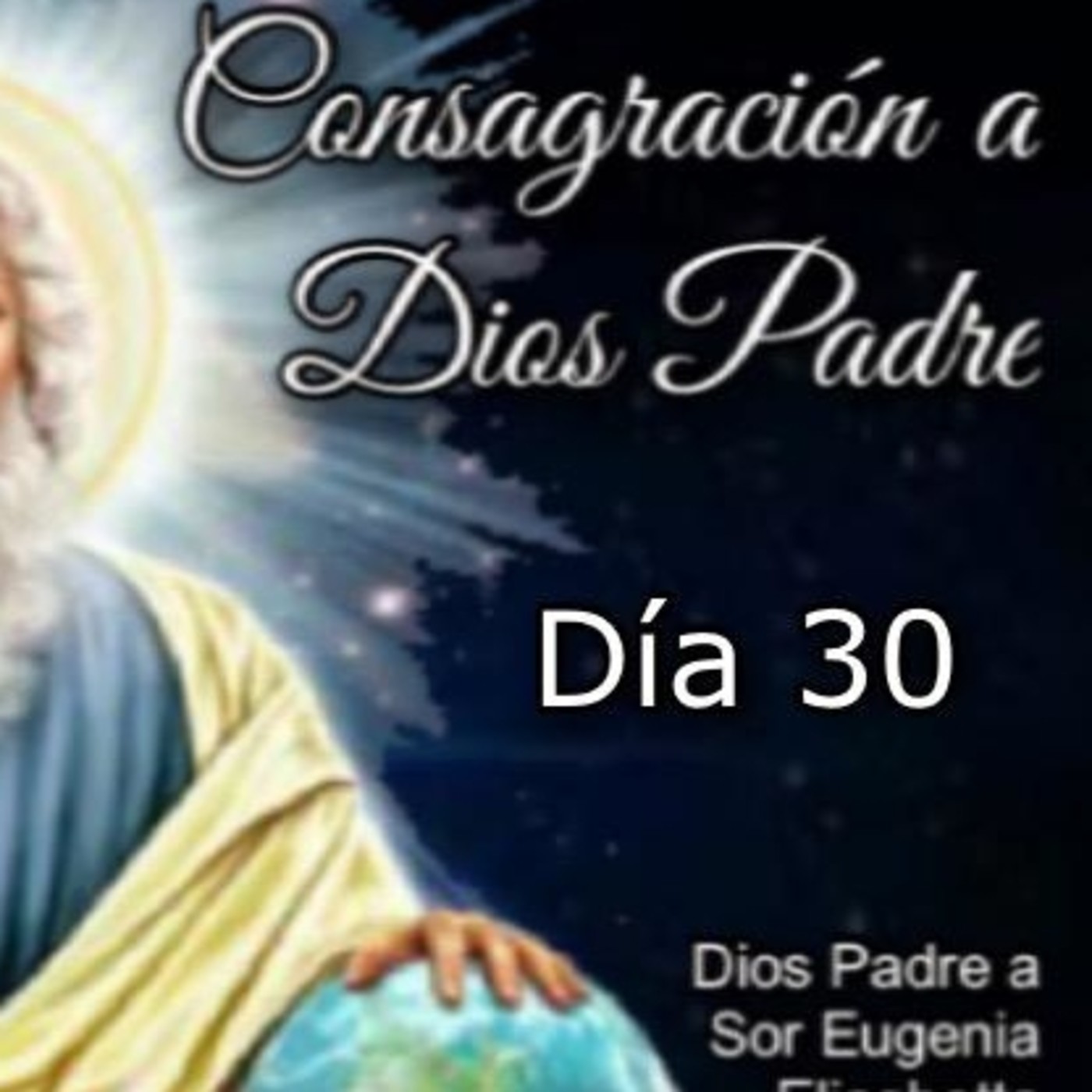 CONSAGRACIÓN A DIOS PADRE