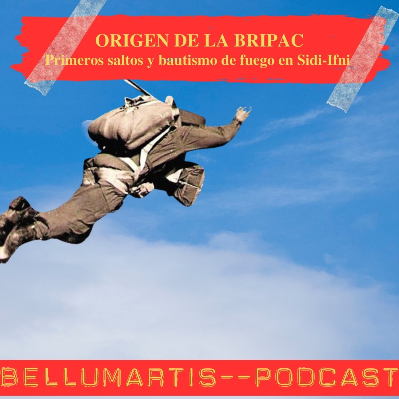 ORIGEN DE LA BRIPAC: Primeros saltos y bautismo de fuego en Sidi-Ifni *RUBÉN JUÁREZ* - Acceso anticipado