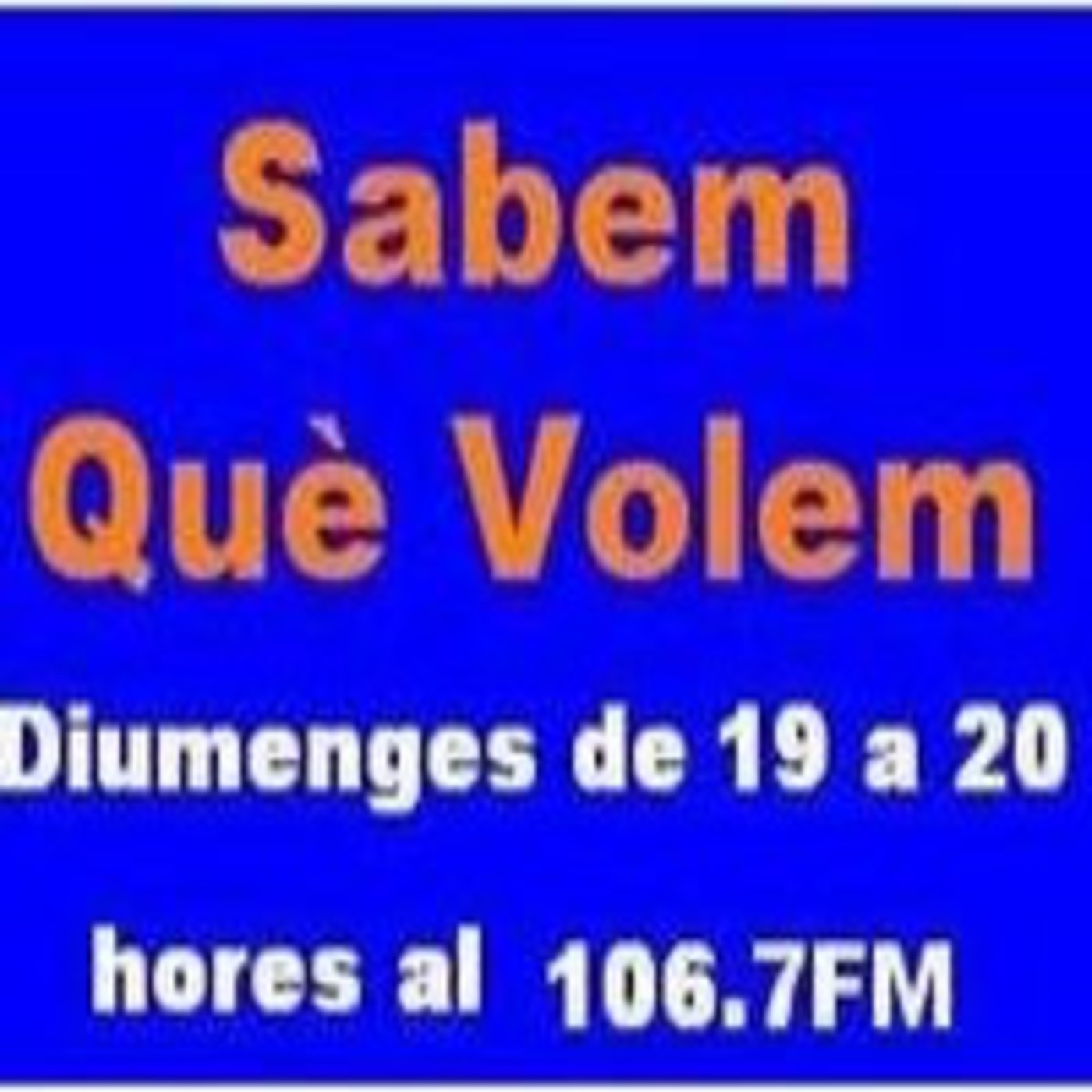 Podcast Sabem Què Volem