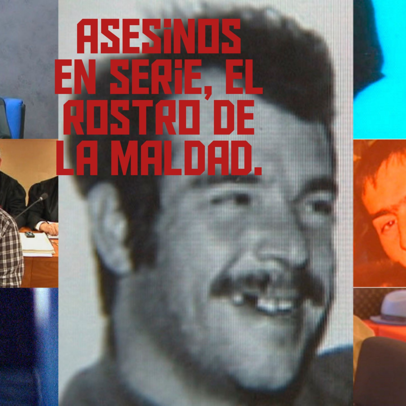 El aullido extra: Asesinos en serie, el rostro de la maldad episode artwork