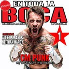 En Toda La Boca - E01: CM Punk