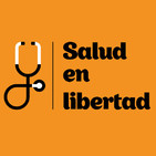 Salud en Libertad 23 (11/04/2017)