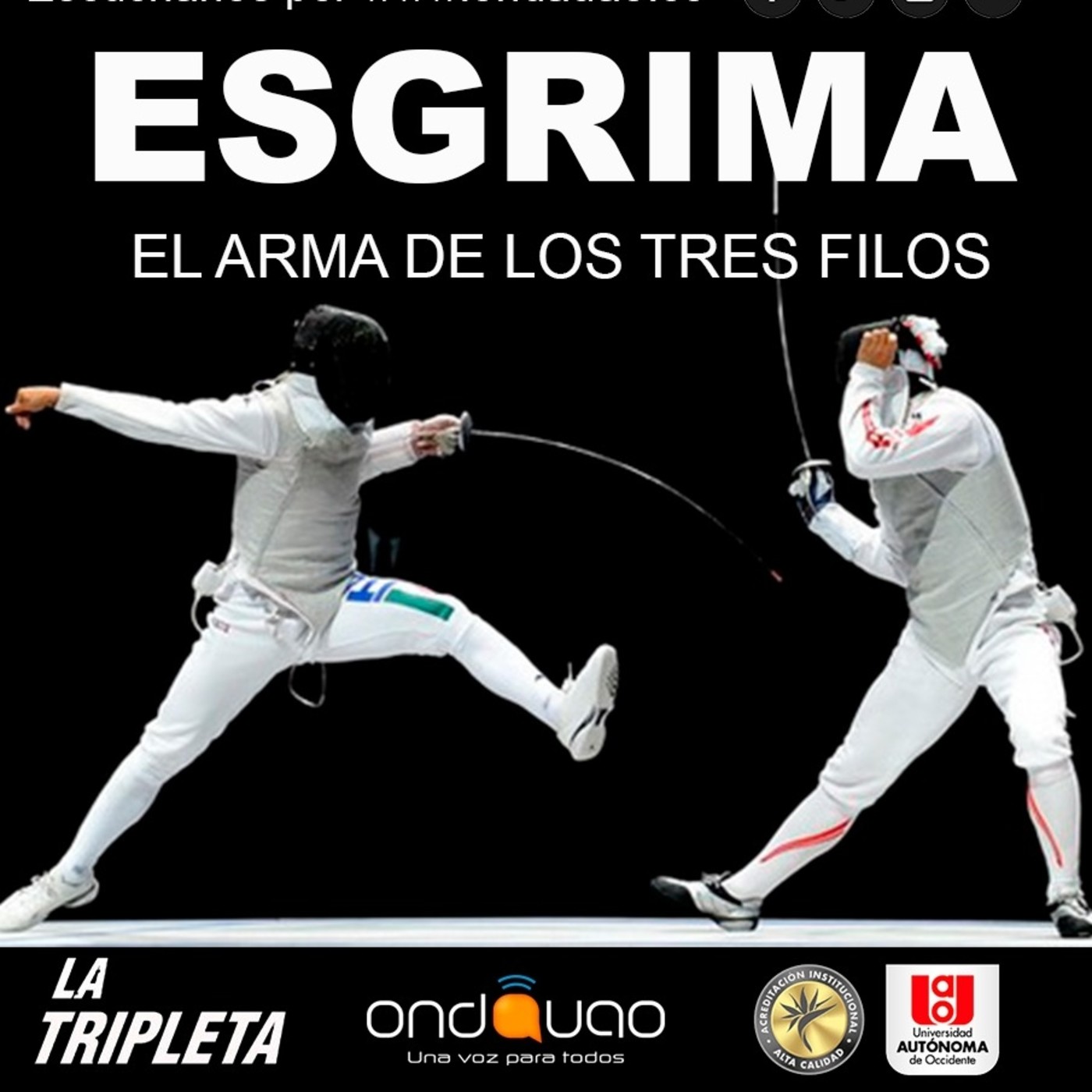La Tripleta - Esgrima - 31/Agosto/2018