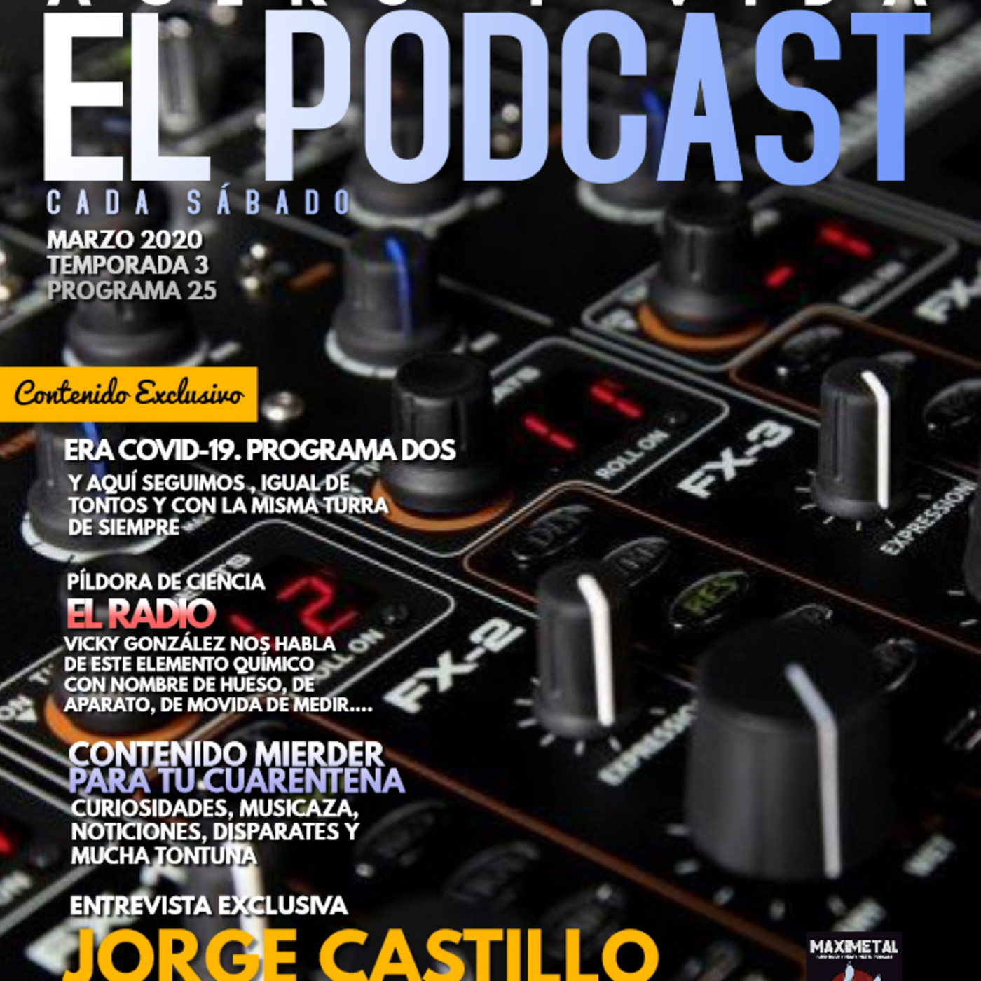 Acero y Vida.3x25.Jorge Castillo. Maximetal. El elemento Radio episode artwork