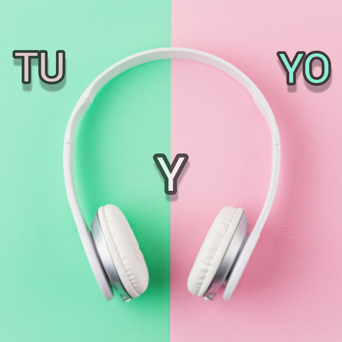 Tu y yo