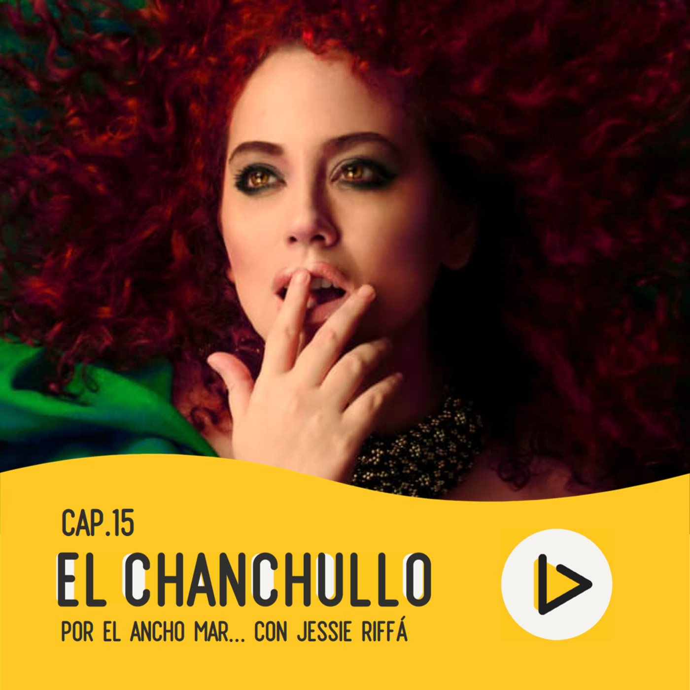 El Chanchullo PODCAST