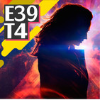 4x39 - La Saga X-Men y Fénix Oscura