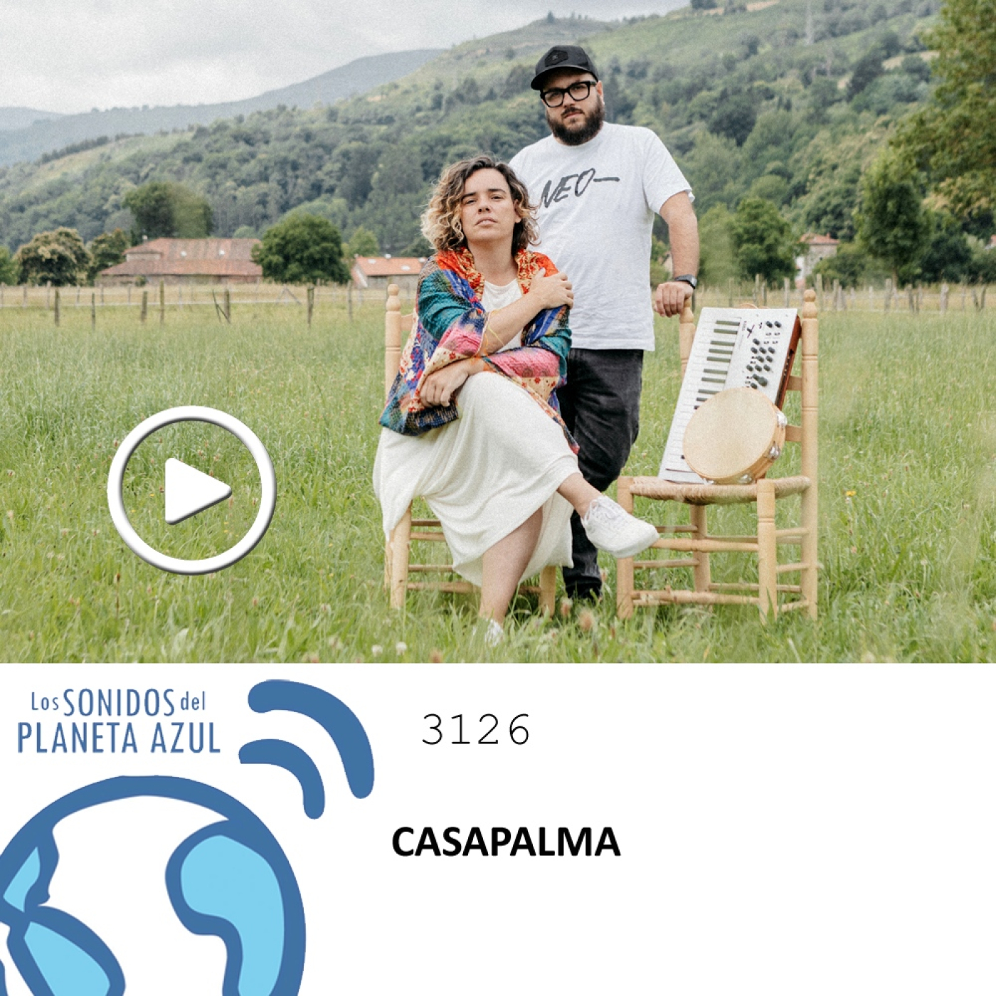 Los Sonidos del Planeta Azul 3126 - CASAPALMA, EIXA, RUISEÑORA, OMBLIGO (30 11 2023) episode artwork