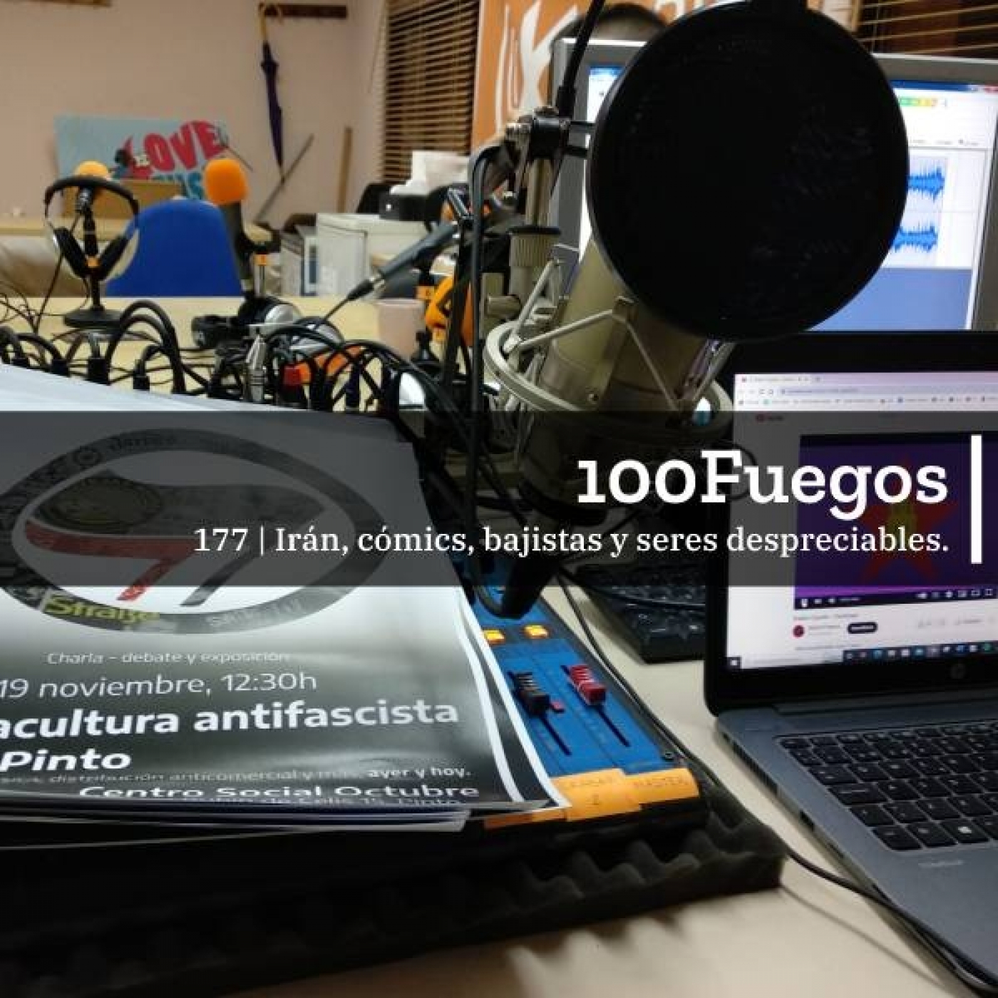 100fuegos x 177: Irán, cómics, bajistas y seres despreciables episode artwork
