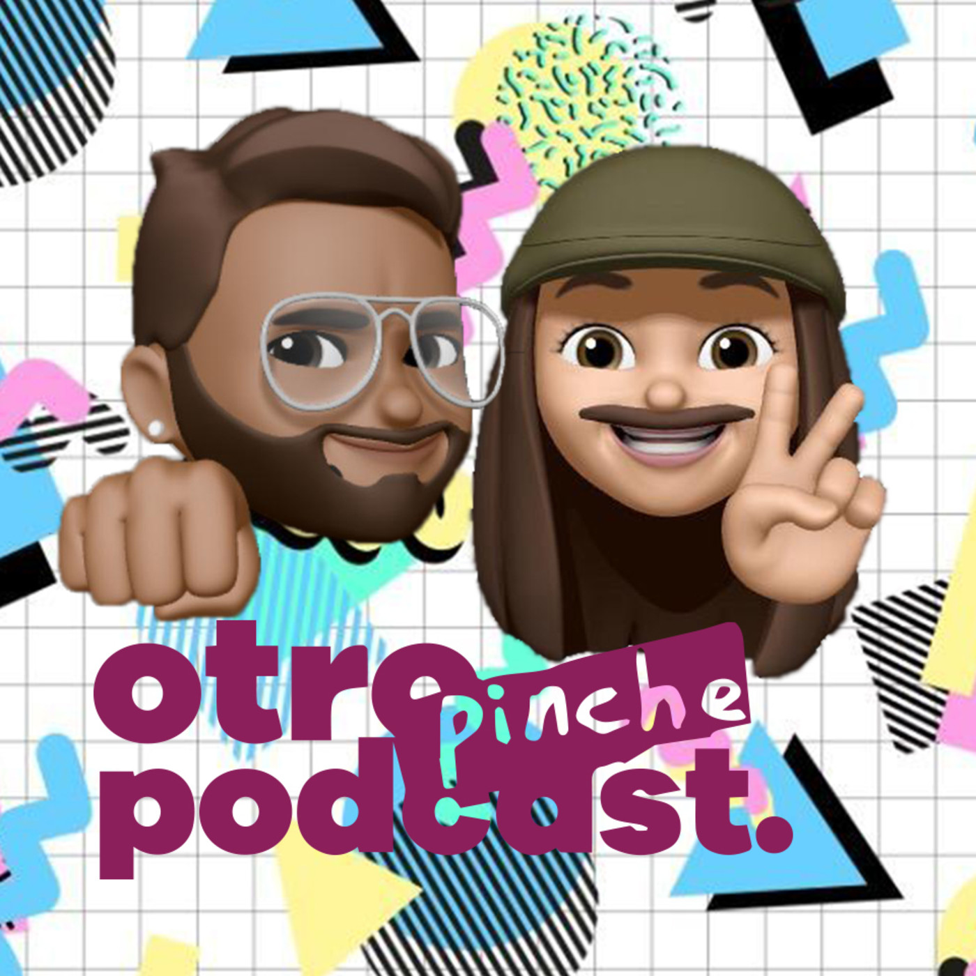 Otro Pinche Podcast