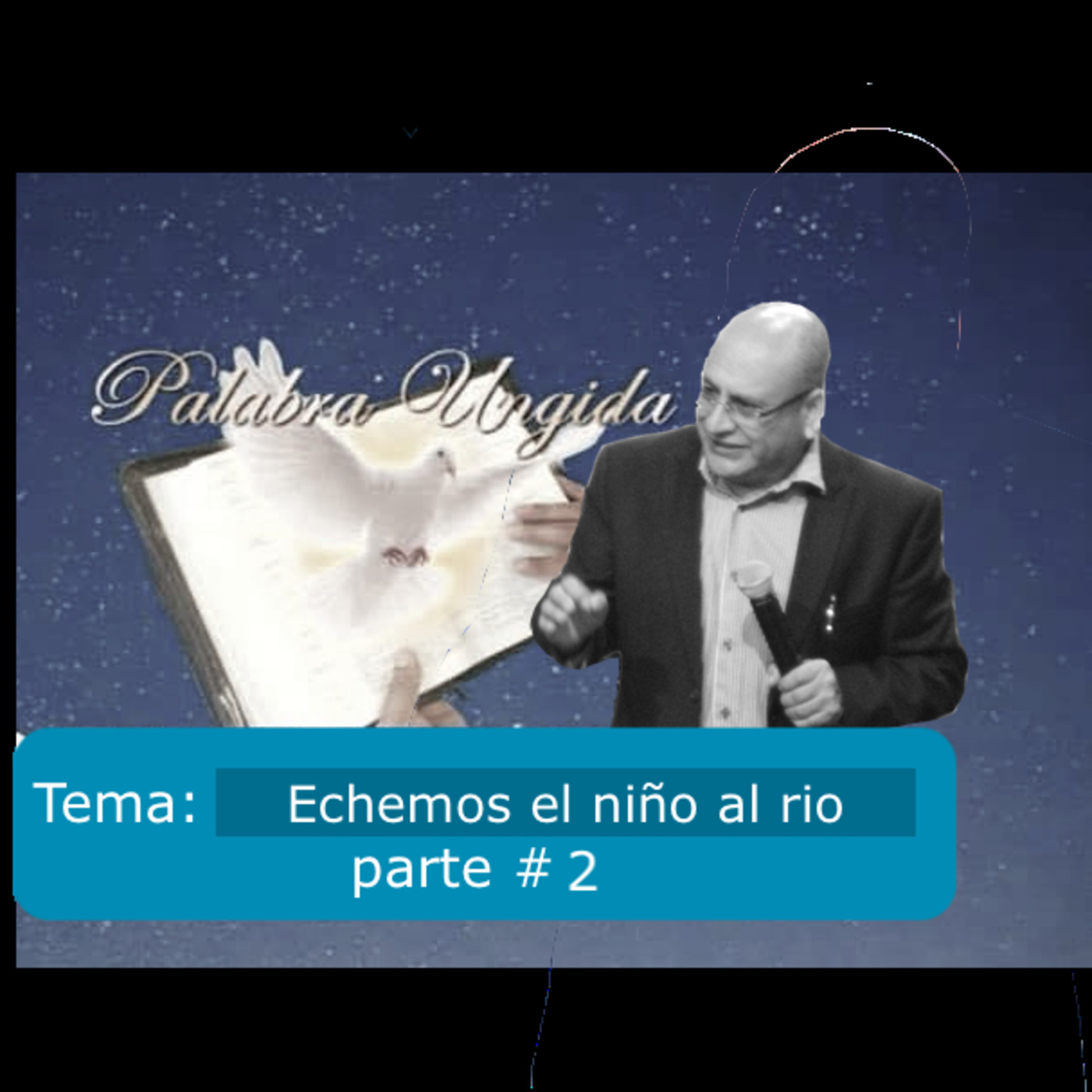 Tema;Echemos el niño al rio parte 2 episode artwork