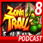 ZONA TROLL programa 8 PRIMAL CARNAGE (24 ENERO AL 6 DE FEBRERO DEL 2014)