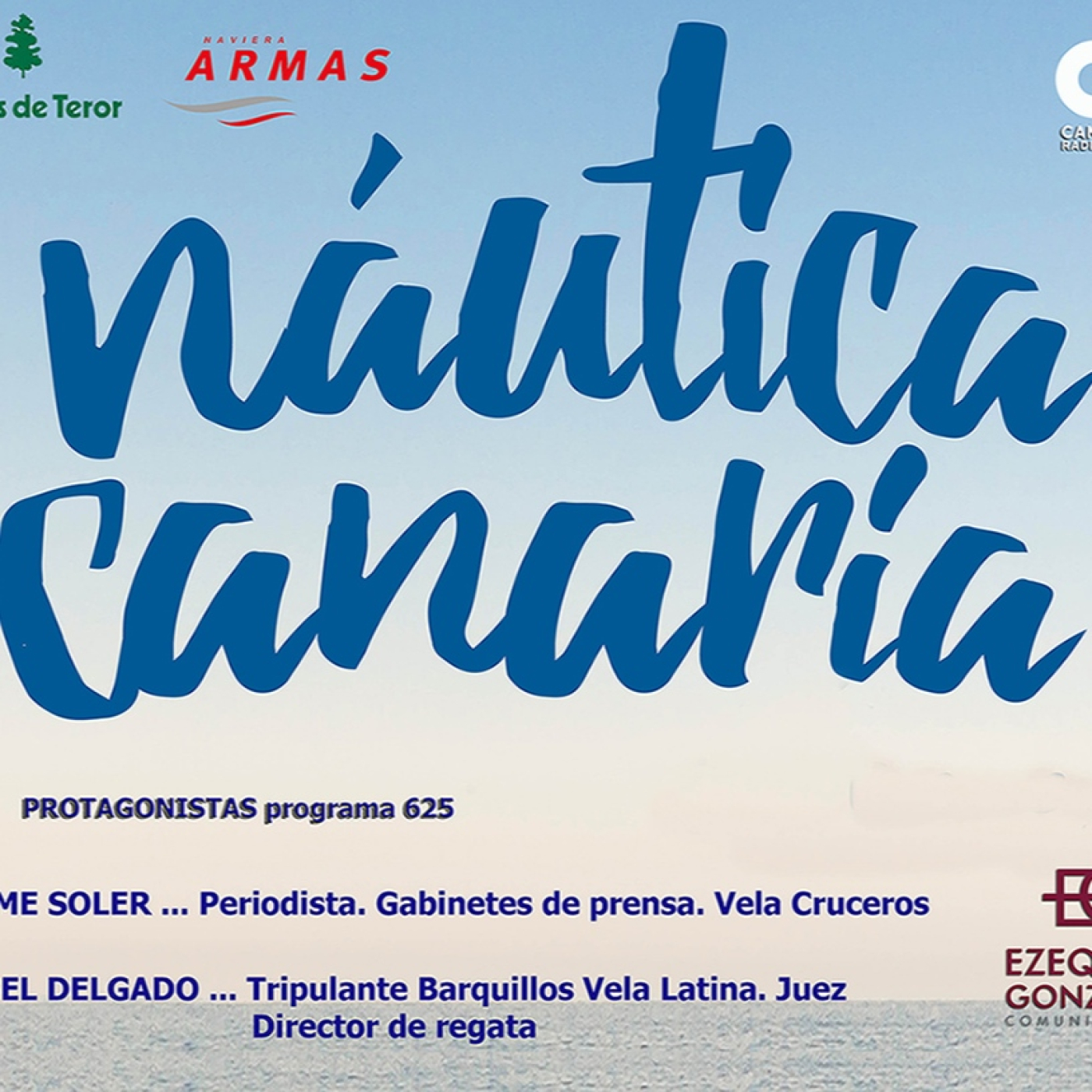 NÁUTICA CANARIAS Radio.-- Canarias Radio... T8 -- 625. Hablamos con Jaume Soler y Ángel Delgado episode artwork