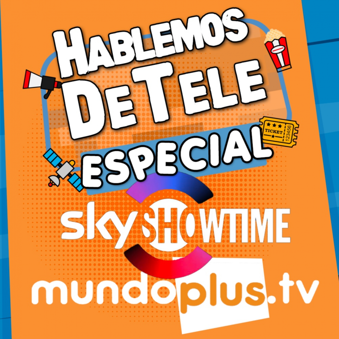 Hablemos de Tele Especial Skyshowtime