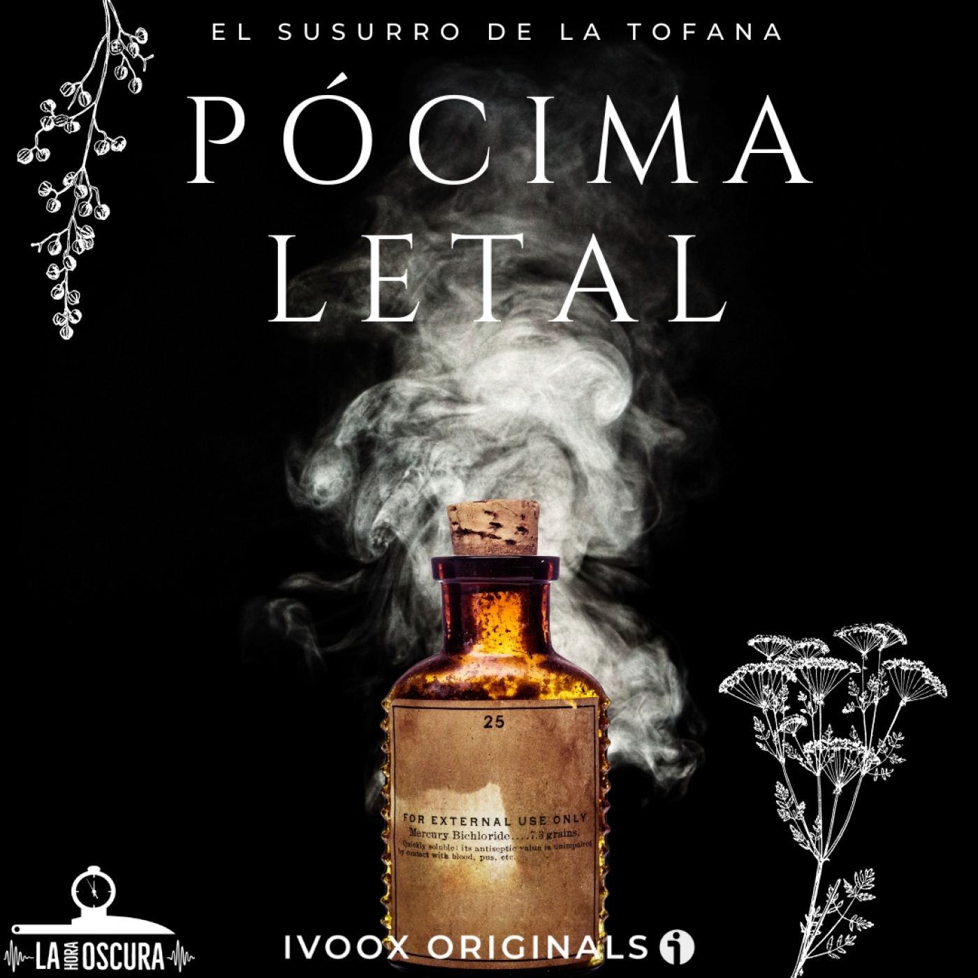 La Hora Oscura T09E18: "Pócima Letal: El Susurro de la Tofana"