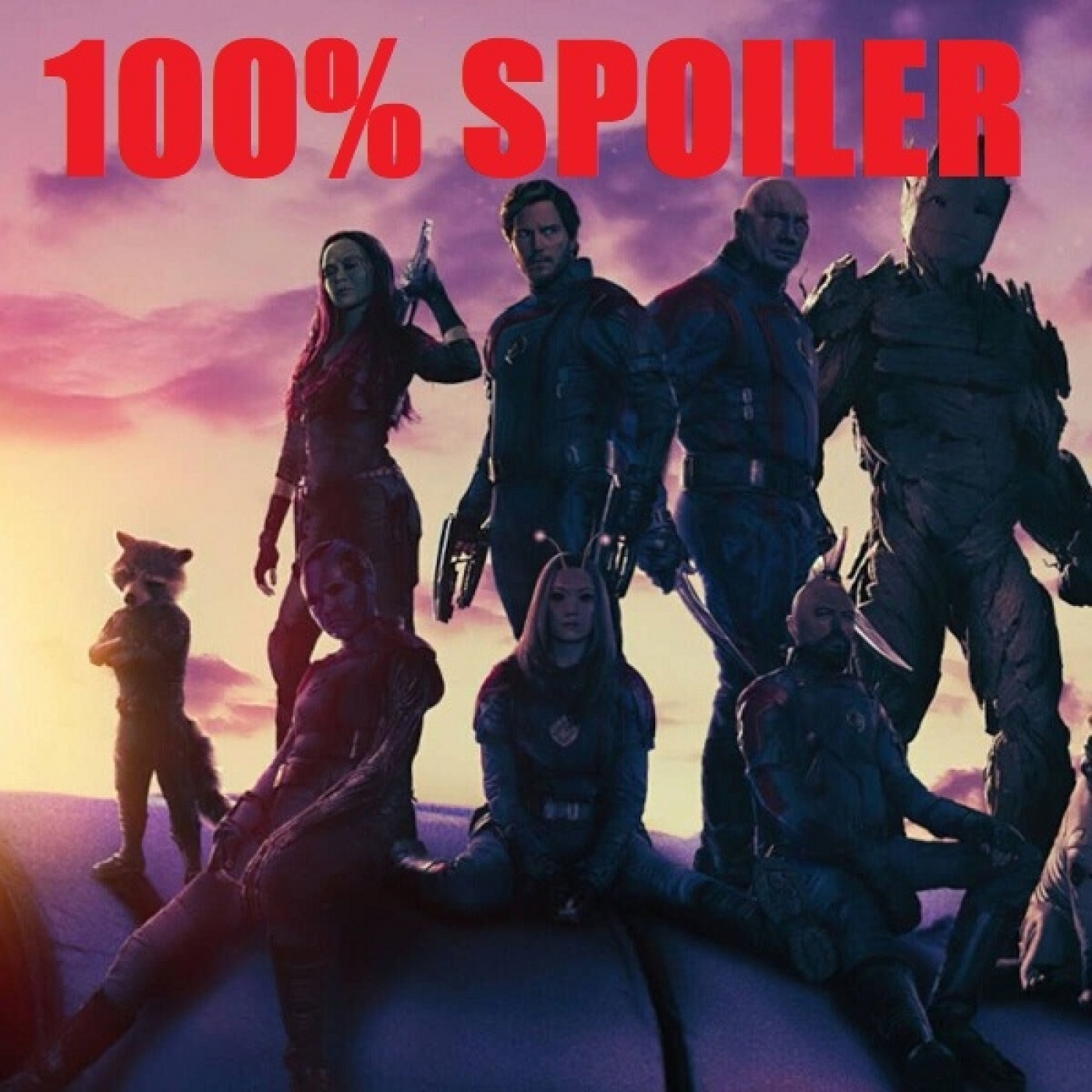 100% Spoiler 7.20. Guardianes de la Galaxia Vol. 3. episode artwork