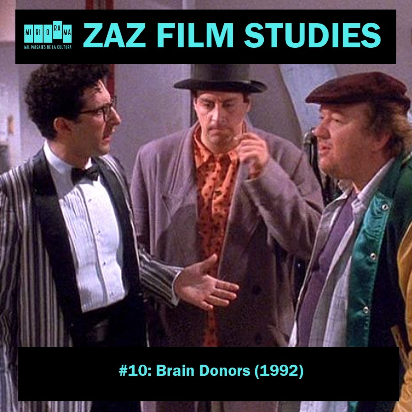 ZAZ Film Studies #10 - Brain Donors (1992)