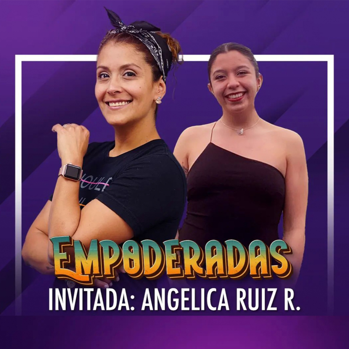 Empoderadas | Viajes, Bailes y Sueños: El Mundo de Angélica