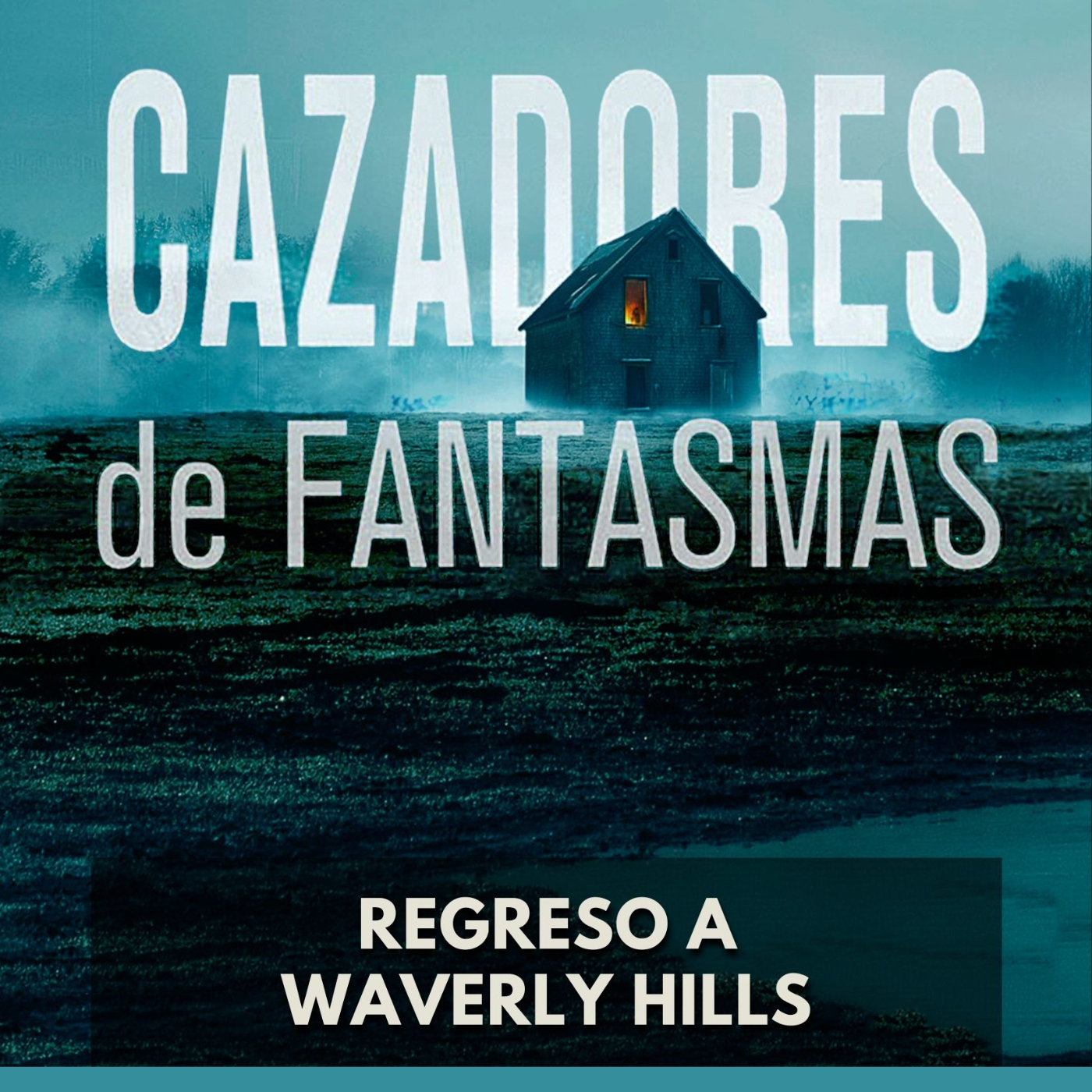 Cazadores de Fantasmas - Regreso a Waverly Hills episode artwork